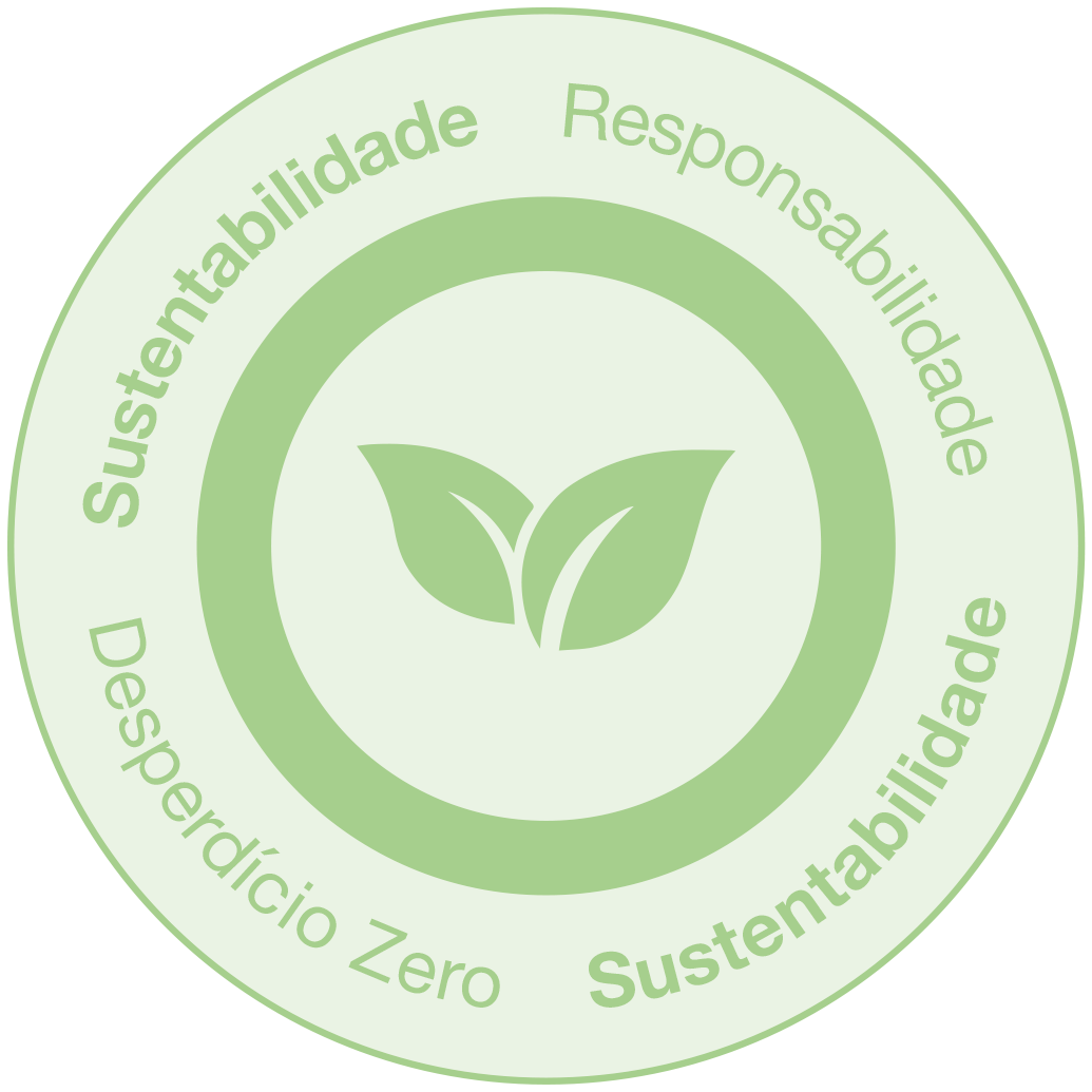 Sustentabilidade: responsabilidade e desperdício zero.